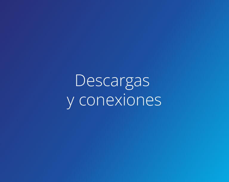 Descargas y conexiones